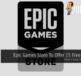 Epic Games Store To Offer 15 Free Games — Here's How To Get Them 22