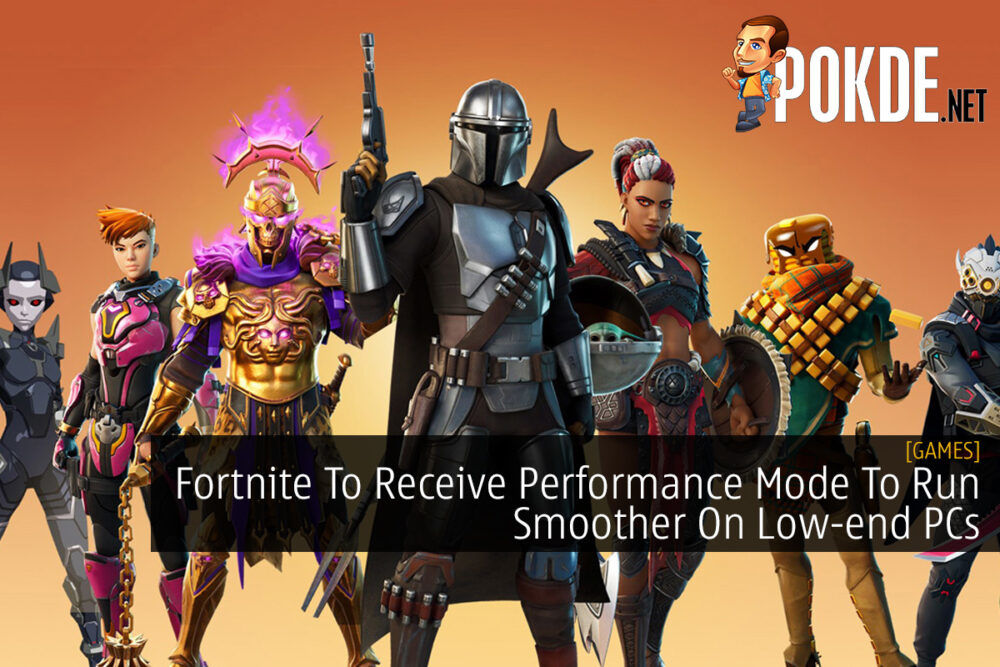 Fortnite To Receive Performance Mode To Run Smoother On Low-end PCs 20