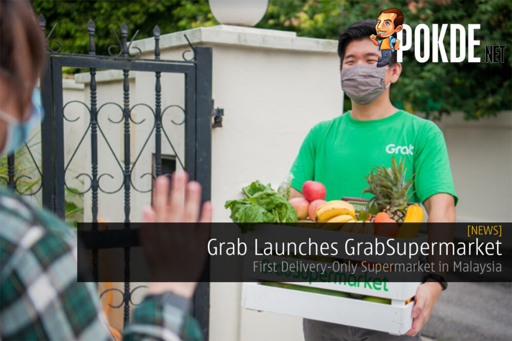 Grab Launches GrabSupermarket, First Delivery-Only Supermarket in Malaysia 28