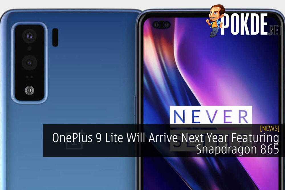 OnePlus 9 Lite Will Arrive Next Year Featuring Snapdragon 865 23