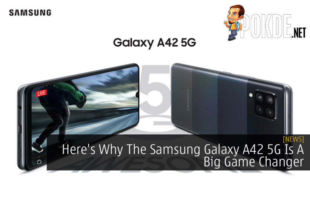 Samsung Galaxy A42 5G Game Changer