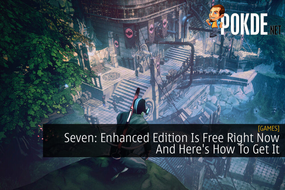 Seven: Enhanced Edition Is Free Right Now And Here's How To Get It 24