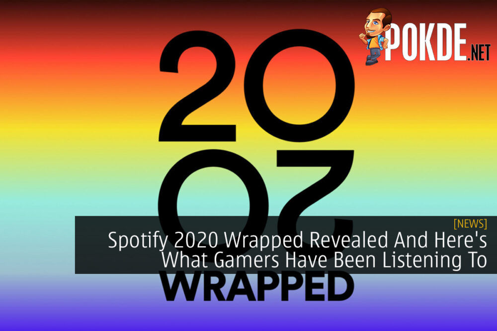 Spotify 2020 Wrapped Revealed And Here's What Gamers Have Been Listening To 29