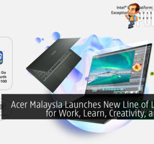 Acer Malaysia Launches New Line of Laptops for Work, Learn, Creativity, and Play