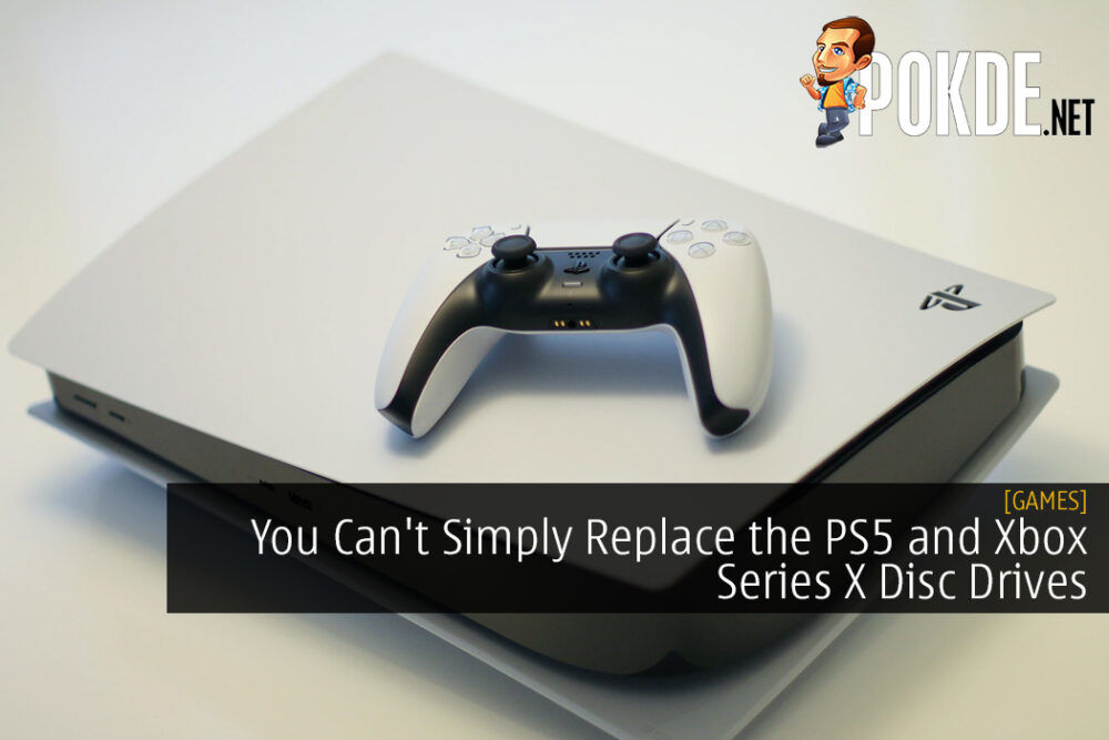 You Can't Simply Replace the PS5 and Xbox Series X Disc Drives
