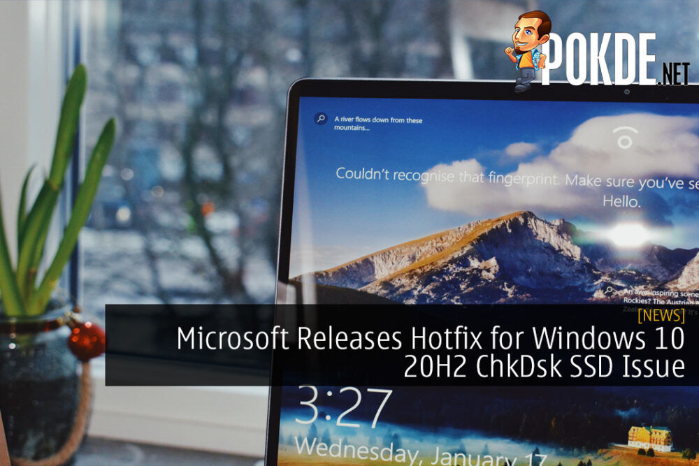 Microsoft Releases Hotfix for Windows 10 20H2 ChkDsk SSD Issue