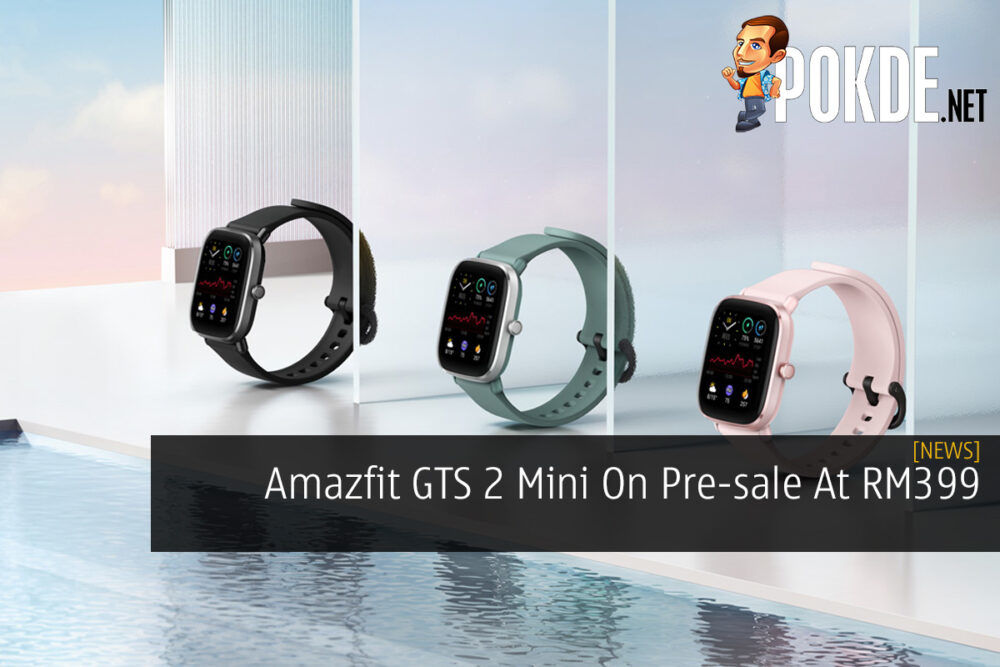 Amazfit GTS 2 Mini On Pre-sale At RM399 29