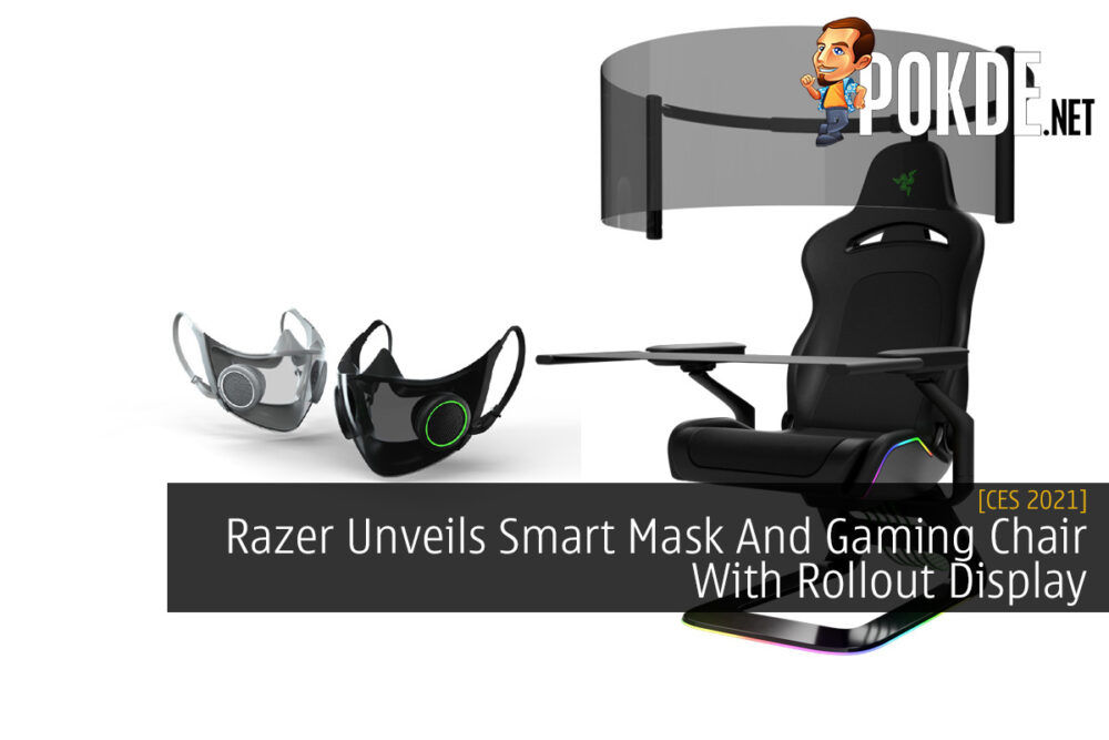 CES 2021: Razer Unveils Smart Mask And Gaming Chair With Rollout Display 23