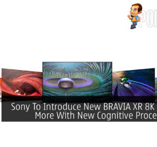 CES 2021: Sony To Introduce New BRAVIA XR 8K TV Plus More With New Cognitive Processor XR 30