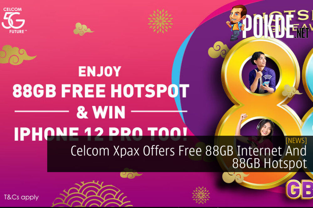 Celcom Xpax Offers Free 88GB Internet And 88GB Hotspot 31