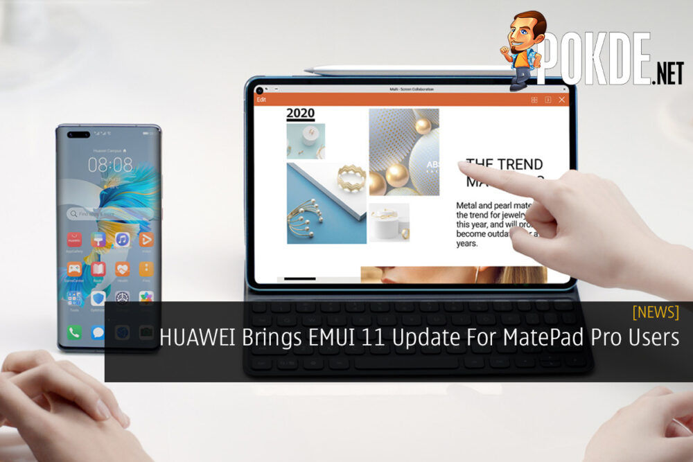 HUAWEI Brings EMUI 11 Update For MatePad Pro Users 22