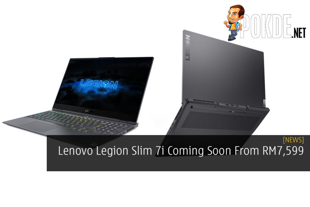 Lenovo Legion Slim 7i Coming Soon From RM7,599 24