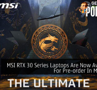 MSI RTX 30 Series Laptops Are Now Available For Pre-order In Malaysia 55