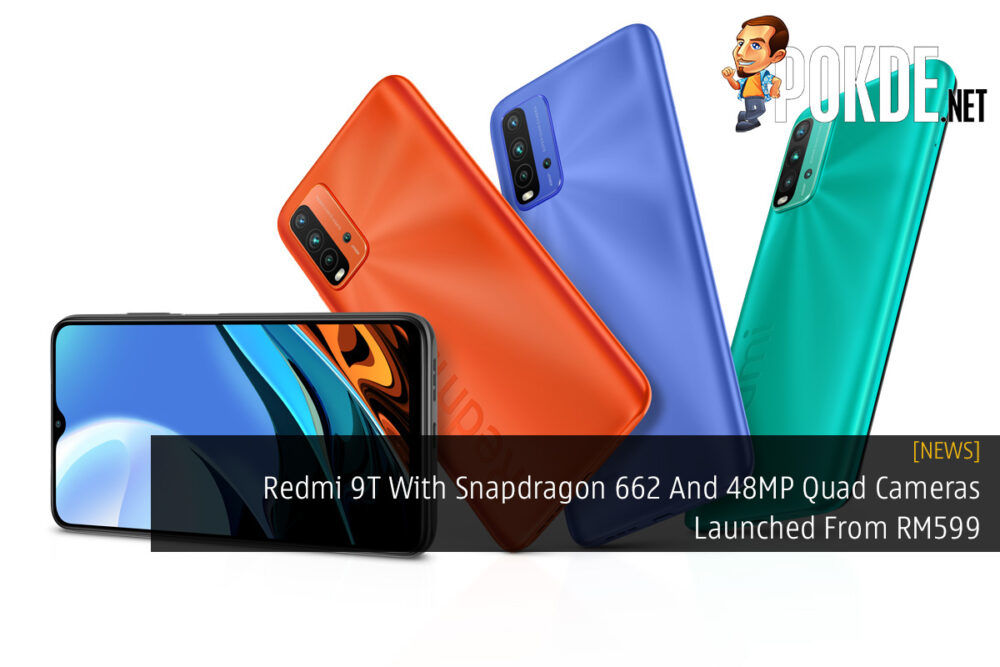 Redmi 9T With Snapdragon 662 And 48MP Quad Cameras Launched From RM599 31