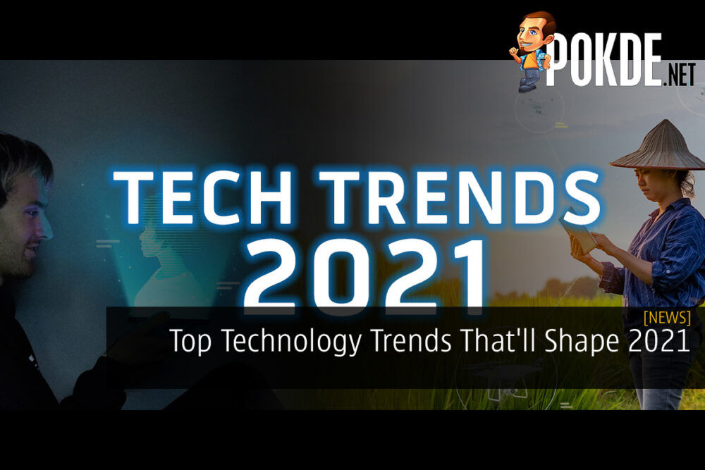 Top Technology Trends That'll Shape 2021 25