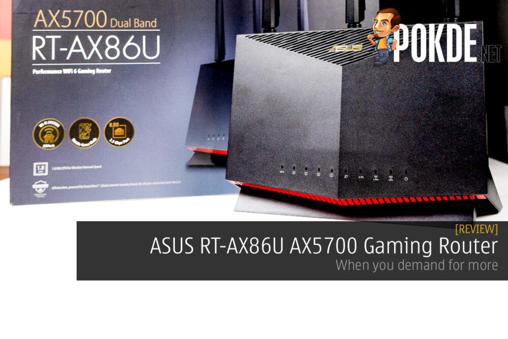 ASUS RT-AX86U AX5700 Gaming Router Review – When you demand for more 22
