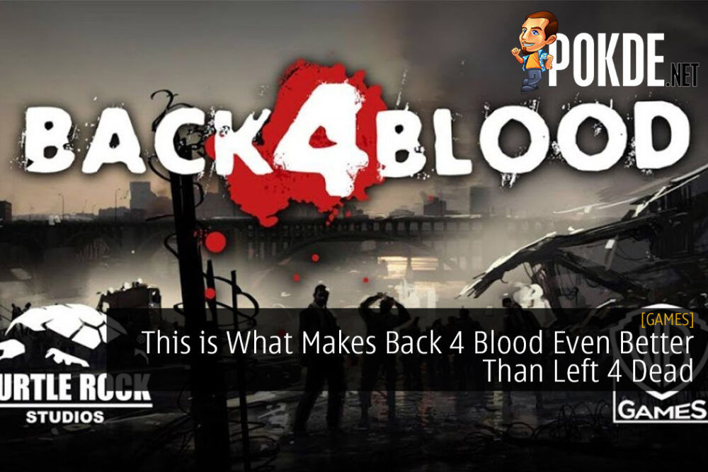 This is What Makes Back 4 Blood Even Better Than Left 4 Dead