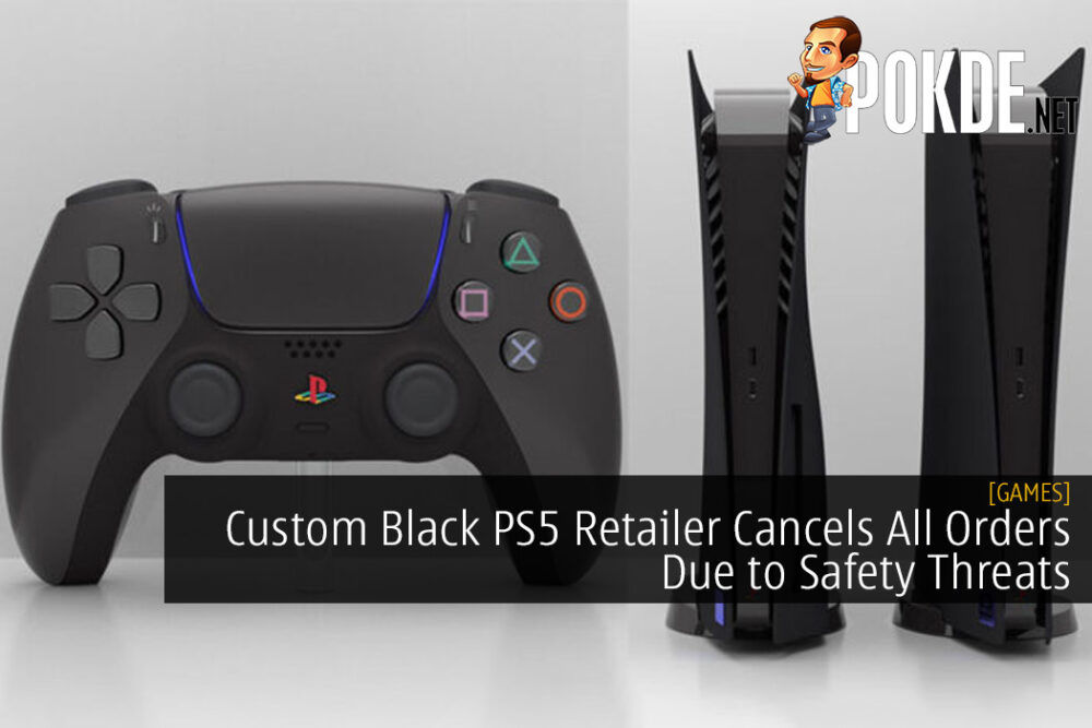 Custom Black PS5 Retailer Cancels All Orders Due to Safety Threats