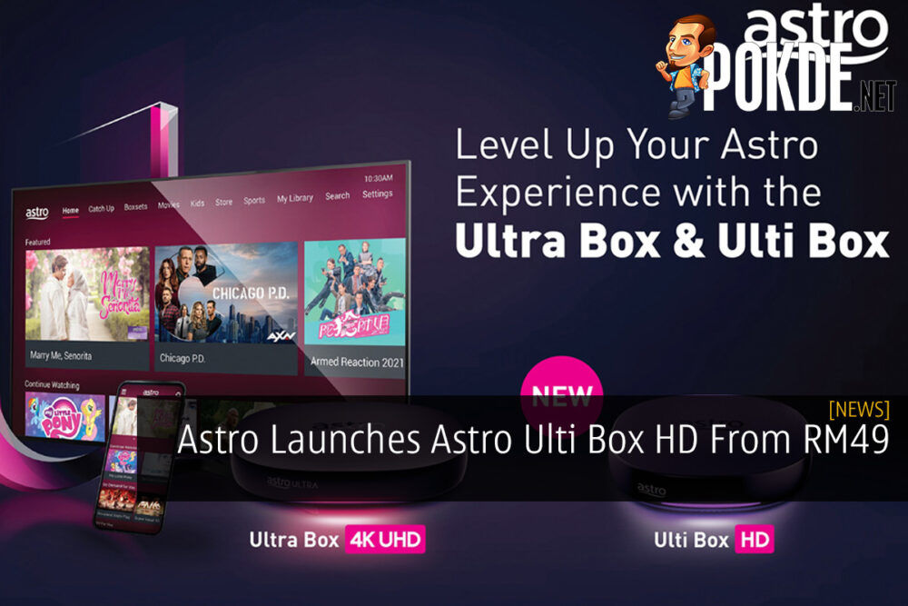 Astro Launches Astro Ulti Box HD From RM49 26