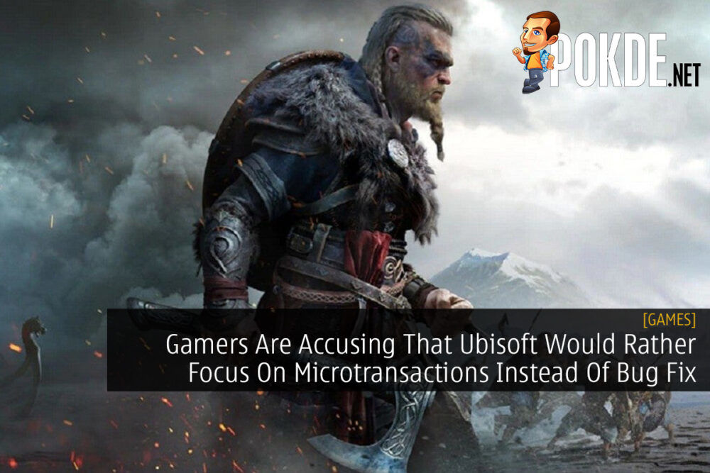 Gamers Are Accusing That Ubisoft Would Rather Focus On Microtransactions Instead Of Bug Fix 23