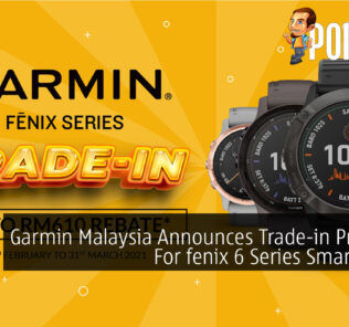 Garmin Malaysia Announces Trade-in Program For fenix 6 Series Smartwatch 29