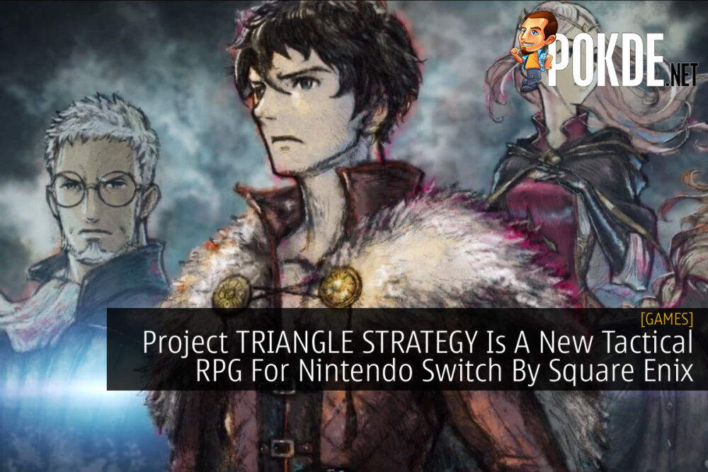 Project TRIANGLE STRATEGY Is A New Tactical RPG For Nintendo Switch By Square Enix 28