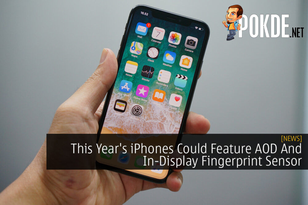 This Year's iPhones Could Feature AOD And In-Display Fingerprint Sensor 28