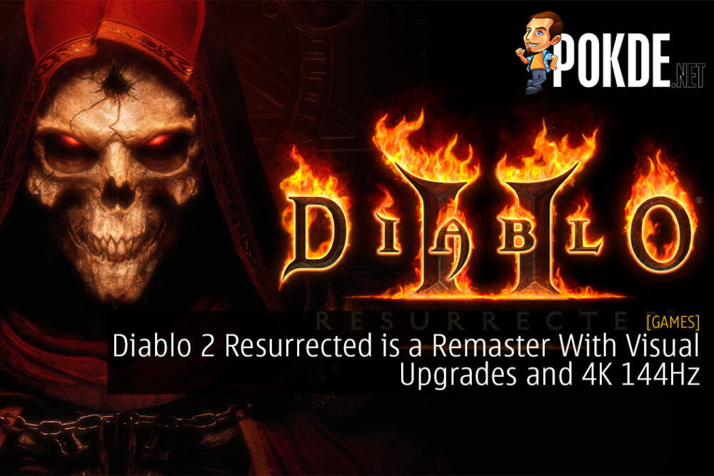 Diablo 2 Resurrected is a Remaster With Visual Upgrades and 4K 144Hz