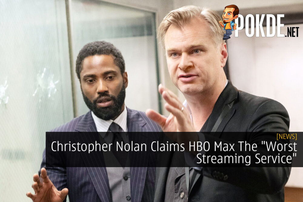 Christopher Nolan Claims HBO Max The "Worst Streaming Service" 23