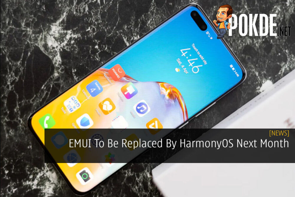 EMUI To Be Replaced By HarmonyOS Next Month 23