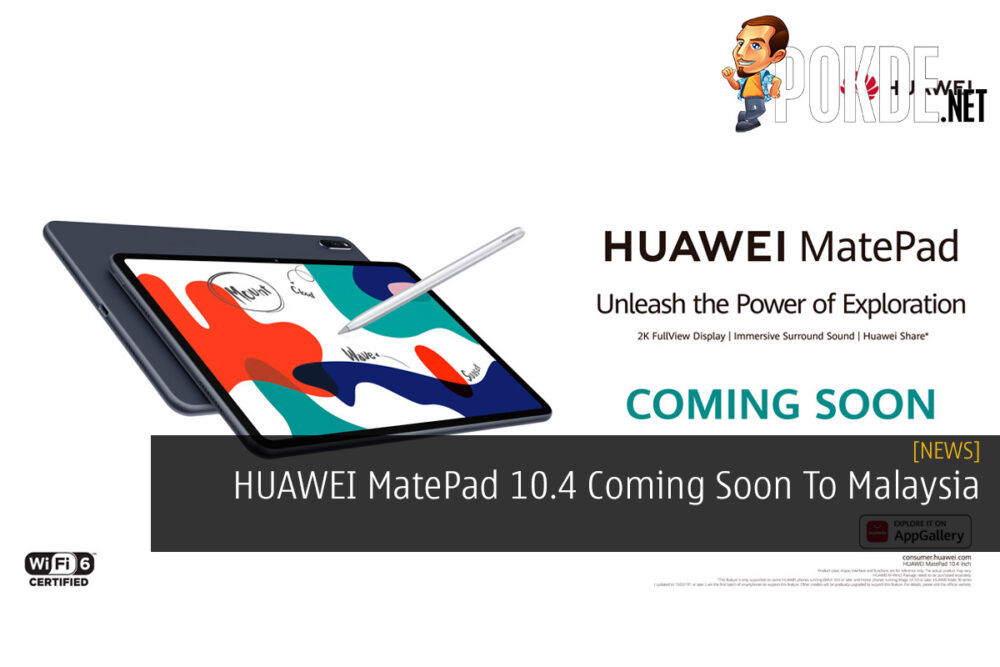 HUAWEI MatePad 10.4 Coming Soon To Malaysia 23