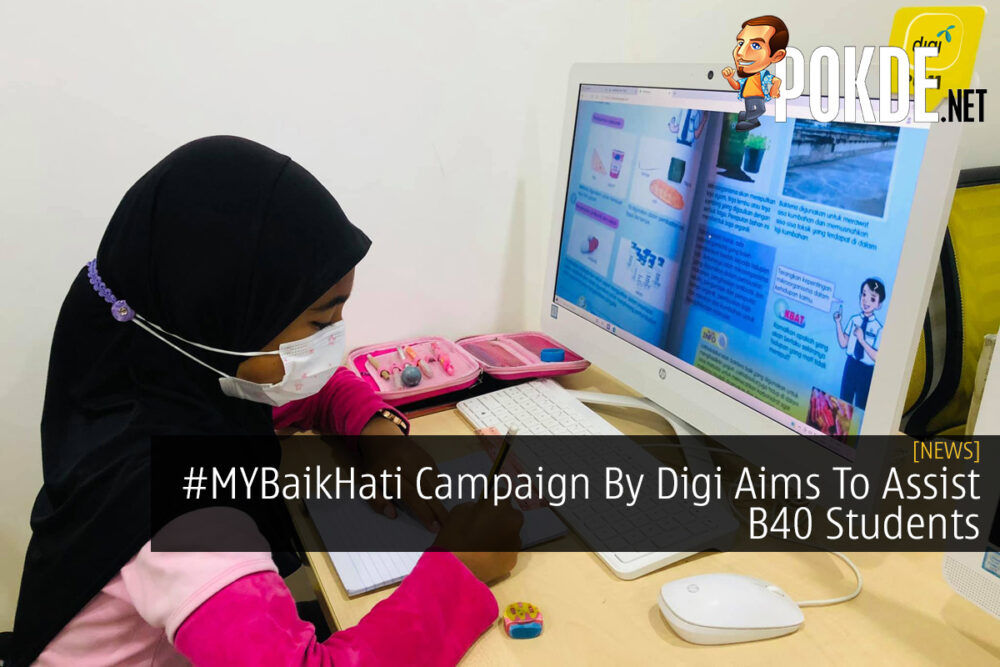 #MYBaikHati Campaign By Digi Aims To Assist B40 Students 27