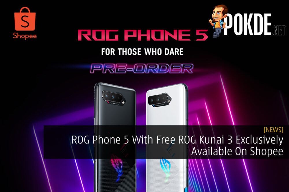 ROG Phone 5 With Free ROG Kunai 3 Exclusively Available On Shopee 26
