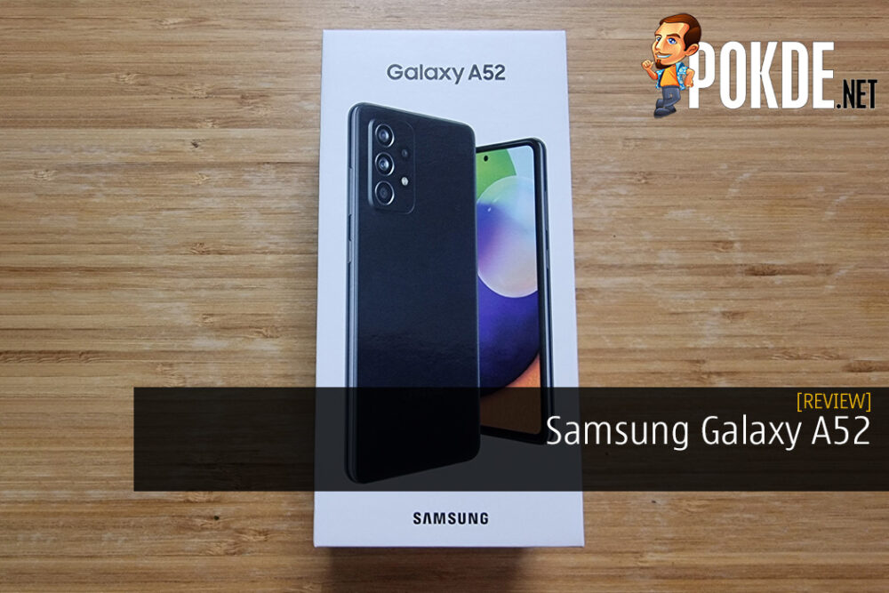 Samsung Galaxy A52 Review