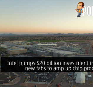 Intel pumps $20 billion investment into two new fabs to amp up chip production 26