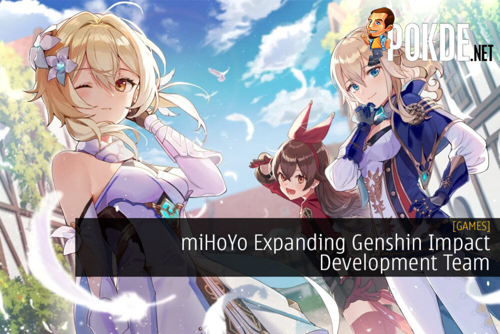 miHoYo is Expanding Genshin Impact Development Team - More New Things On The Way?