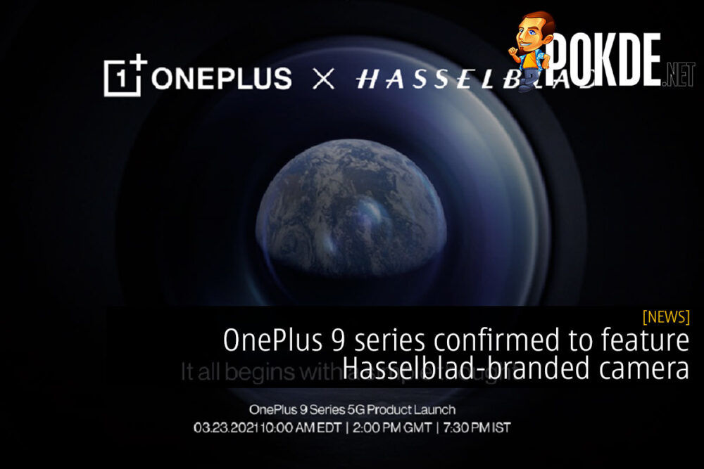 OnePlus 9 series confirmed to feature Hasselblad-branded camera 31