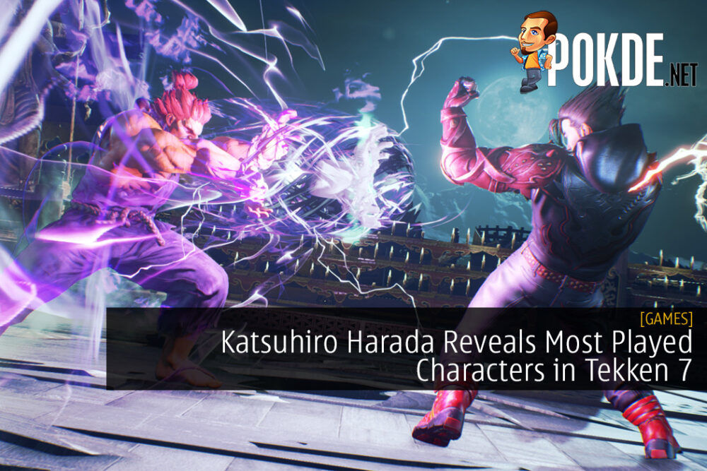 Katsuhiro Harada Reveals Most Played Characters in Tekken 7