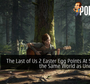 The Last of Us 2 Easter Egg Points At Sharing the Same World as Uncharted