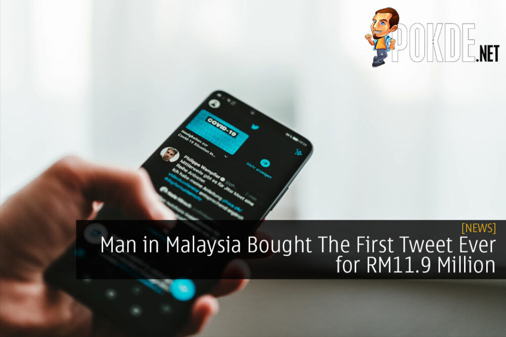 Man in Malaysia Bought The First Tweet Ever for RM11.9 Million - Why?