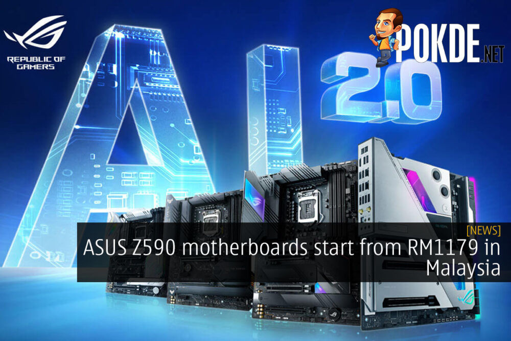 ASUS Z590 motherboards start from RM1179 in Malaysia 20