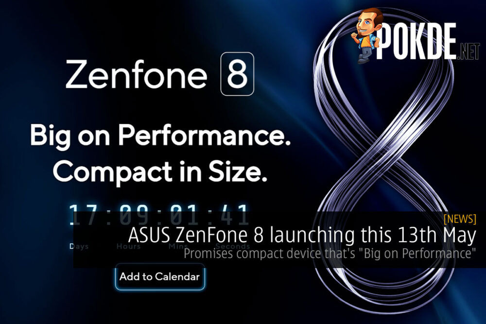 ASUS ZenFone 8 launching this 13th May — promises compact device that's "Big on Performance" 23