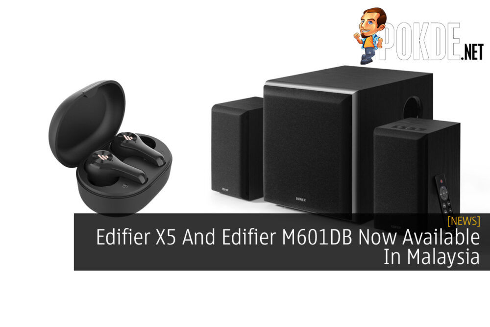Edifier X5 And Edifier M601DB Now Available In Malaysia 23