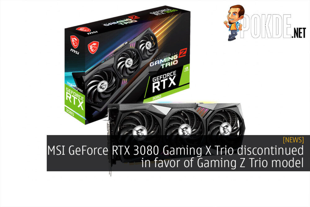 MSI GeForce RTX 3080 Gaming X Trio discontinued gaming z trio cover