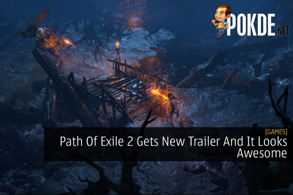 Path Of Exile 2 Gets New Trailer And It Looks Awesome 26