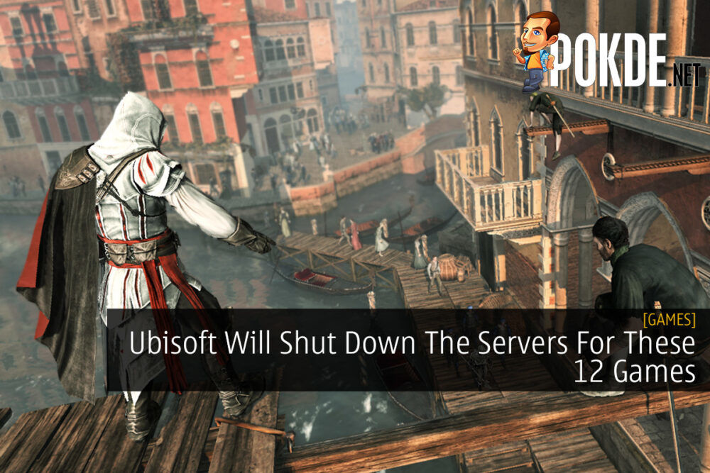 Ubisoft Will Shut Down The Servers For These 12 Games 24