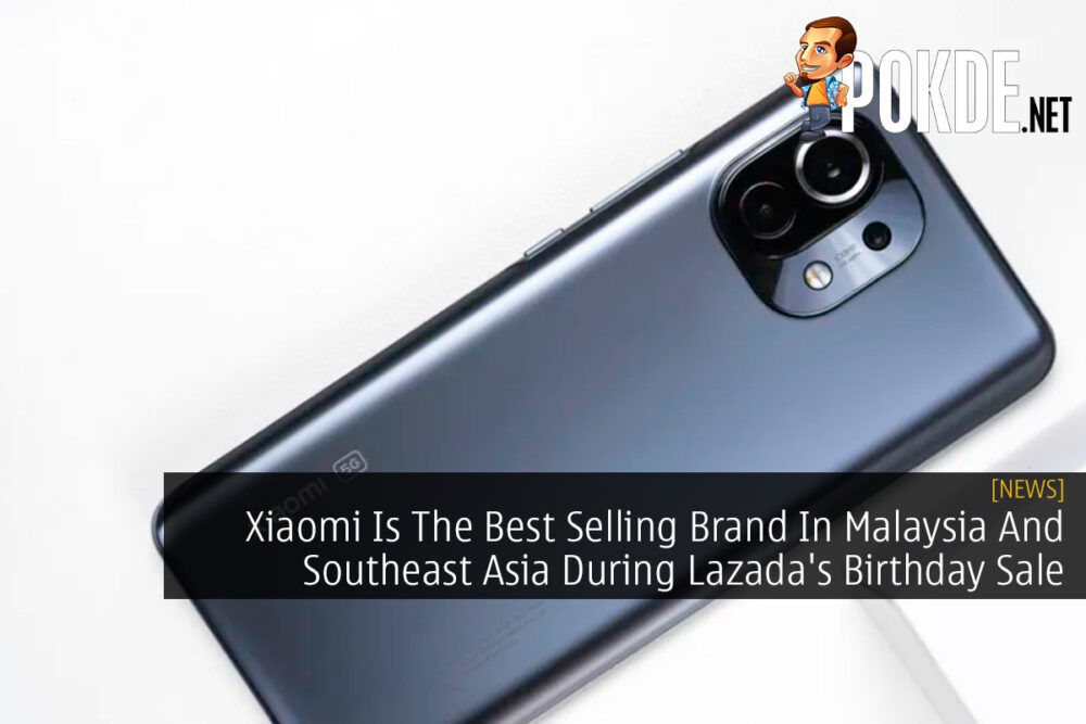 Xiaomi Is The Best Selling Brand In Malaysia And Southeast Asia During Lazada's Birthday Sale 29