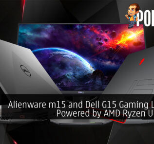 New Alienware m15 and Dell G15 Gaming Laptops Powered by AMD Ryzen Unveiled