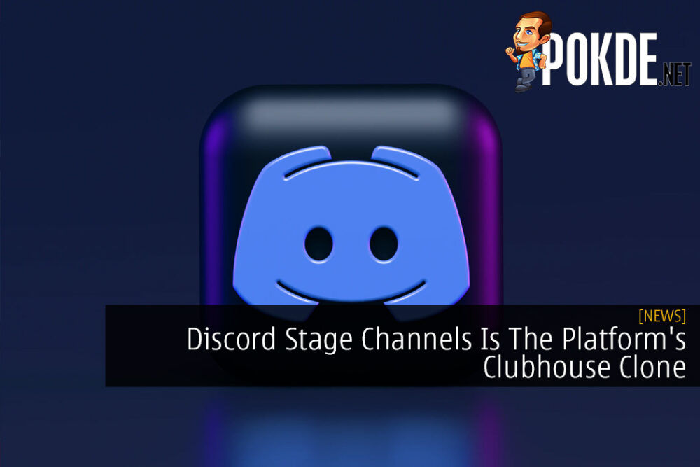 Discord Stage Channels Is The Platform's Clubhouse Clone