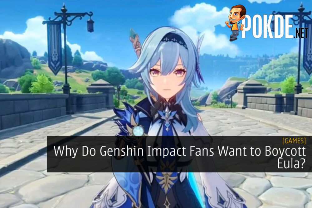 Why Do Genshin Impact Fans Want to Boycott Eula?